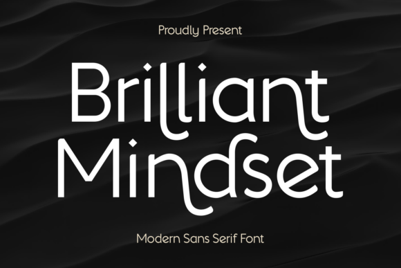 Brilliant Mindset: A Creative Sans Serif Font for Modern Branding Projects