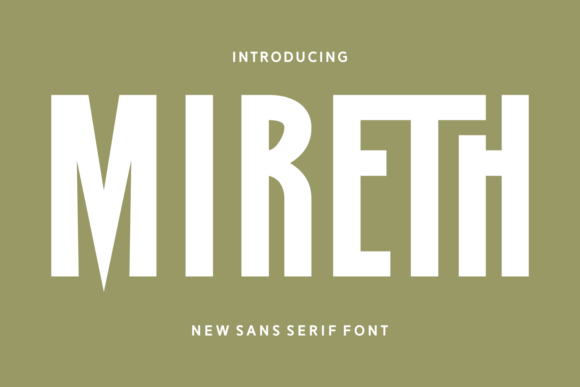 Mireth Sans Serif: A Designer’s Take on Elegance Meets Versatility