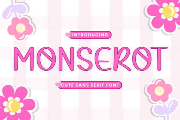 Monserot: A Cute Handwriting Sans Serif Font for Web Design and Digital Branding