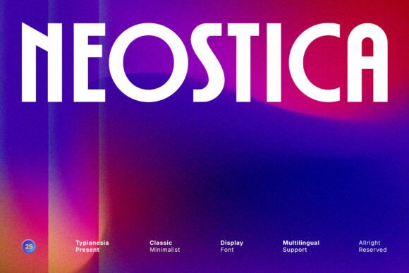 Neostica: A Bold Sans Serif Font for Modern Campaign Design