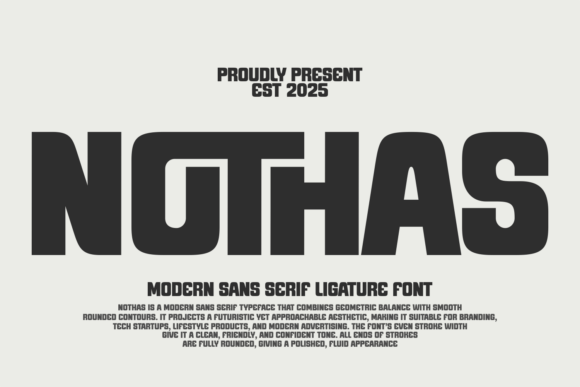 Nothas: A Modern Sans Serif Ligature Font for Business Branding