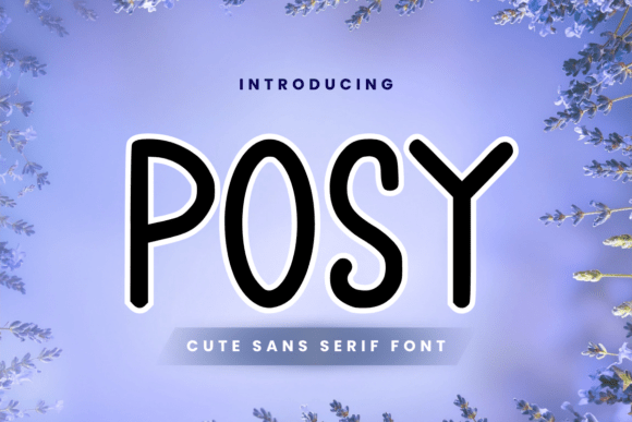 Posy: A Cute Sans Serif Font for Modern Editorial Design