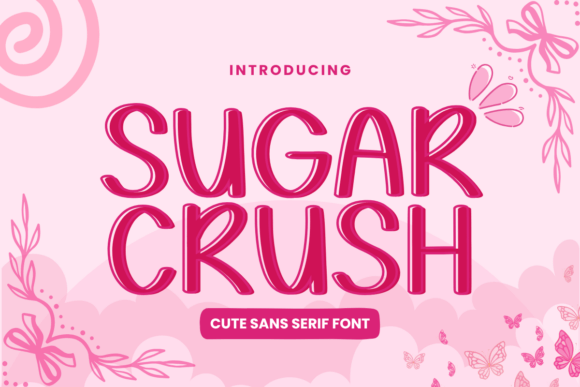 Sugar Crush: A Cute Sans Serif Font for Small Business Branding